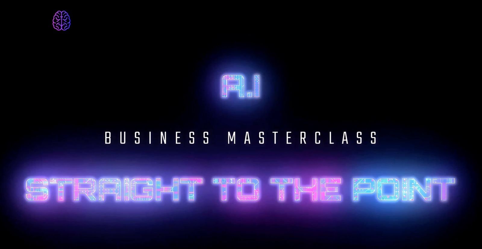 A.I straight to the point masterclass